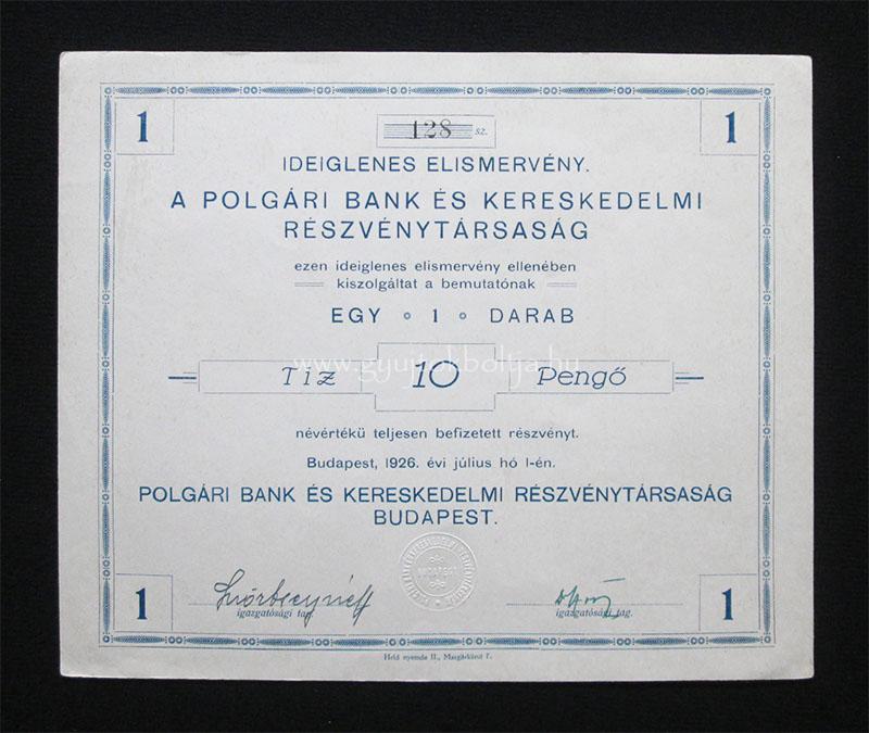 Polgári Bank és Kereskedelmi Rt. elismervény 10 pengõ 1926
